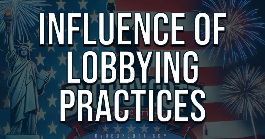 Influence of Lobbying Practices